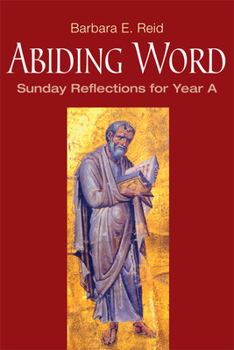 Paperback Abiding Word: Sunday Reflections for Year A Book
