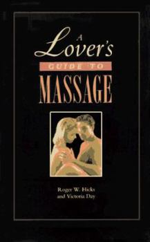 Hardcover A Lover's Guide to Massage Book