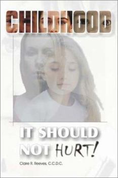 Paperback ChildHood: It Should Not Hurt Book