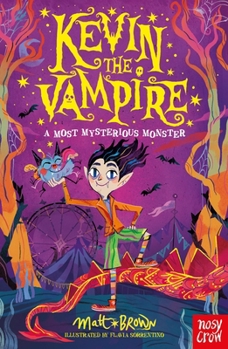 Kevin the Vampire: A Most Mysterious Monster