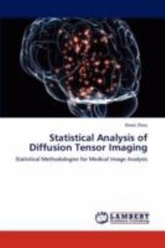 Paperback Statistical Analysis of Diffusion Tensor Imaging Book
