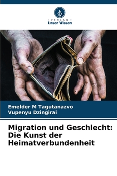 Paperback Migration und Geschlecht: Die Kunst der Heimatverbundenheit [German] Book