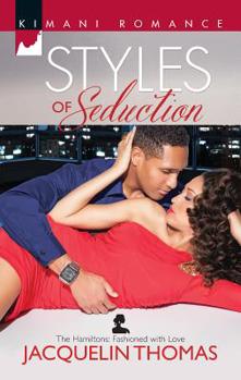 Styles of Seduction - Book #1 of the Hamiltons: Fashioned with Love