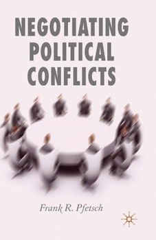 Paperback Negotiating Political Conflicts Book