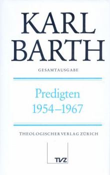 Paperback Karl Barth Gesamtausgabe: Band 12: Predigten 1954-1967 [German] Book