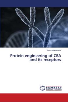 Paperback Protein engineering of CEA and its receptors Book