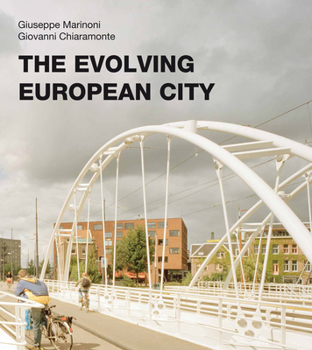 Paperback The Evolving European City Book