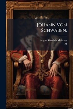 Paperback Johann von Schwaben. [German] Book