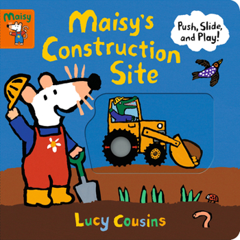 Board book Maisy's Construction Site: Push, Slide, and Play! (a Maisy the Mouse Interactive Board Book for Toddlers and Kids) Book