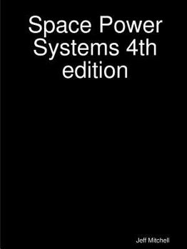 Paperback Space Power Systems 4th edition Book