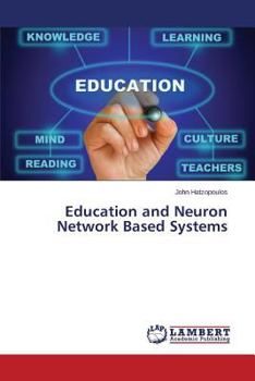 Paperback Education and Neuron Network Based Systems Book