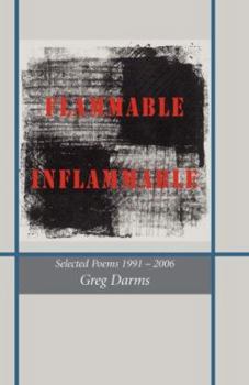 Paperback Flammable, Inflammable: Poems, 1991-2006 Book
