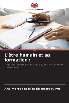Paperback L'être humain et sa formation [French] Book
