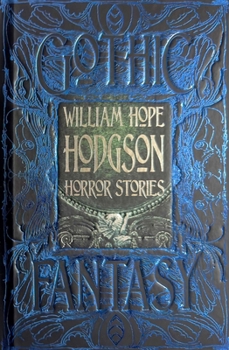 Hardcover William Hope Hodgson Horror Stories Book