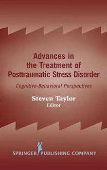 Hardcover Advances in the Treatment of Posttraumatic Stress Disorder: Cognitive-Behavioral Perspectives Book