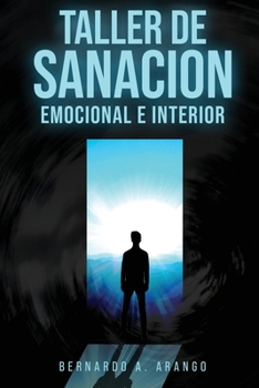 Paperback Taller de Sanacion Emocional E Interior [Spanish] Book