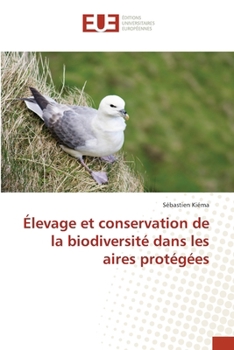 Paperback Élevage et conservation de la biodiversité dans les aires protégées [French] Book