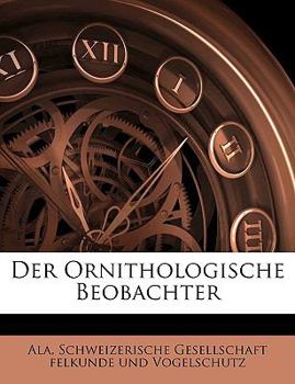 Paperback Der Ornithologische Beobachter Volume 3, 1904 [German] Book