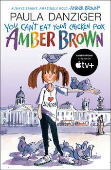 You Can't Eat Your Chicken Pox, Amber Brown - Book #2 of the Amber Brown
