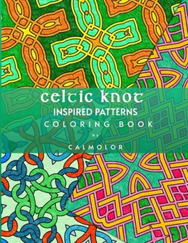 Paperback Celtic Knot Patterns: 60 Stress-Relieving Designs Book