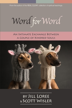 Paperback Word for Word: An Intimate Exchange between a Couple of Kindred Souls Book