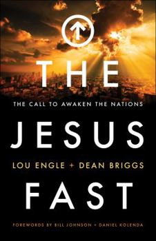 Paperback The Jesus Fast: The Call to Awaken the Nations Book