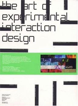 Paperback The Art of Experimental Interaction Design Book