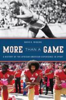 Hardcover More Than a Game: A History of the African American Experience in Sport Book