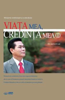 Viaţa Mea, Credinţa Mea Ⅰ: My Life, My Faith 1