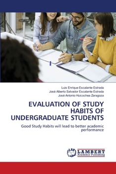 Evaluation of Study Habits of Undergraduate Students
