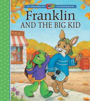 Paperback Franklin and the Big Kid Book