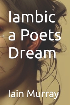 Paperback Iambic a Poets Dream Book