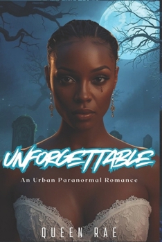Paperback Unforgettable: An Urban Paranormal Romance Book