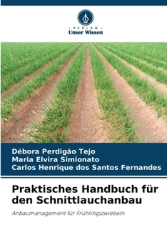 Paperback Praktisches Handbuch für den Schnittlauchanbau [German] Book
