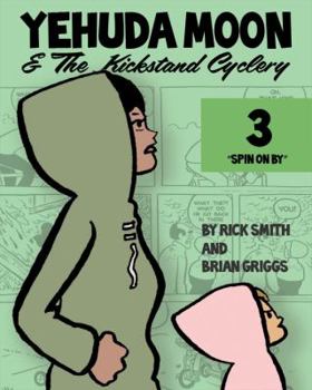 Spin on By - Book #3 of the Yehuda Moon and the Kickstand Cyclery