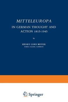 Paperback Mitteleuropa: In German Thought and Action 1815-1945 Book
