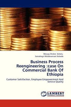 Paperback Business Process Reengineering: Case on Commercial Bank of Ethiopia Book
