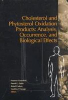 Hardcover Cholesterol and Phytosterol Oxidation Products: Analysis, Occurrence, and Biological Effects Book