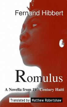 Paperback Romulus: A Novella from 19th Century Haiti Book