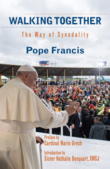 Paperback Walking Together: The Way of Synodality Book