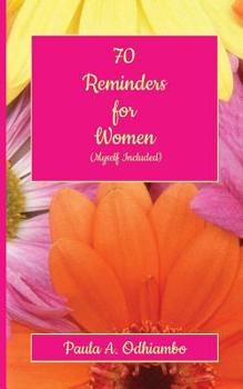 Paperback 70 Reminders for Women (Myself Included) Book