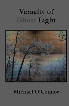 Paperback Veracity of Ghost Light Book