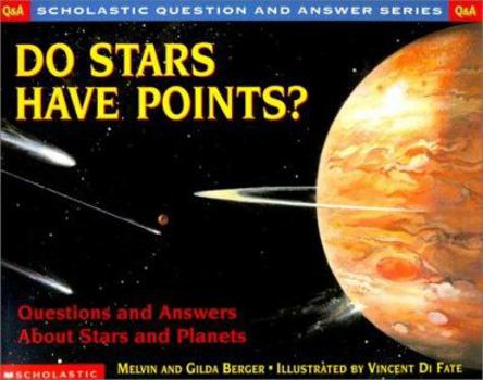 School & Library Binding Do Stars Have Points?: Questions and Answers about Stars ANS Planets Book