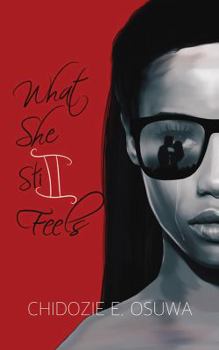 Paperback What She Still Feels Book