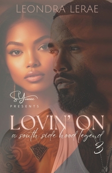 Paperback Lovin' on a Southside Hood Legend 3 Book