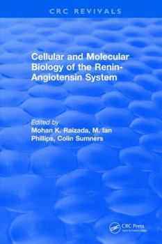 Hardcover Cellular and Molecular Biology of the Renin-Angiotensin System Book