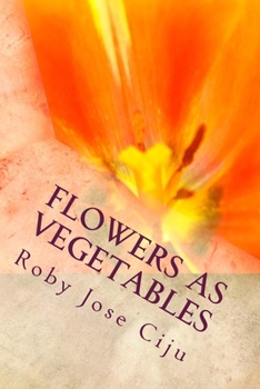 Flowers as Vegetables