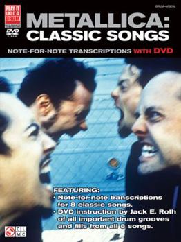 Paperback Metallica: Classic Songs: Note-For-Note Transcriptions [With DVD] Book