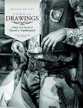Paperback Pencil Drawings - A look into the art of David J. Vanderpool Book