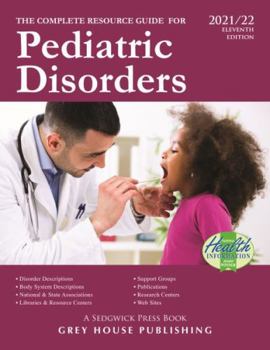 Paperback Complete Resource Guide for Pediatric Disorders, 2021/22: Print Purchase Includes 2 Years Free Online Access Book
